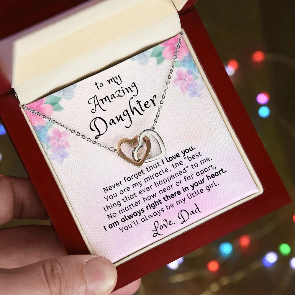 You are my Miracle To Daughter From Dad Interlocking Heart Necklace