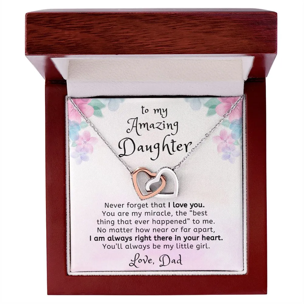 You are my Miracle To Daughter From Dad Interlocking Heart Necklace